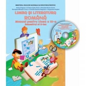 Manual - Limba și literatura română clasa a III-a, Semestrul II (conține CD cu manualul în format digital)