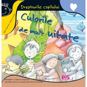 Culorile de mult uitate/ DREPTURILE COPILULUI/PRINCIPIUL 7