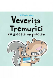 Pachet Veverița Tremurici (4 volume) ,Mélanie Watt,2021