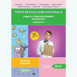 Teste de evaluare națională, Clasa a IV-a - Limba și literatura română, Matematică 2025