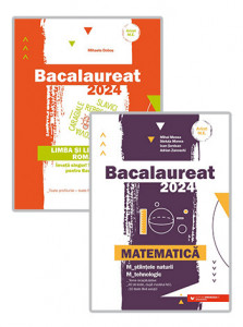 Bacalaureat 2025. Limba si literatura romana + Bacalaureat 2025. Matematica M_stiintele naturii, M_tehnologic.