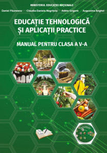 Educație Tehnologică și Aplicații Practice - Manual pentru clasa a V-a