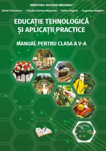 Educație Tehnologică și Aplicații Practice - Manual pentru clasa a V-a