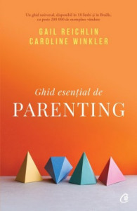 Ghid esențial de parenting de Gail Reichlin , Caroline Winkler,2019