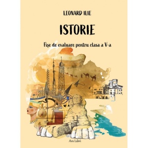 Istorie - fișe de evaluare pentru clasa a V-a