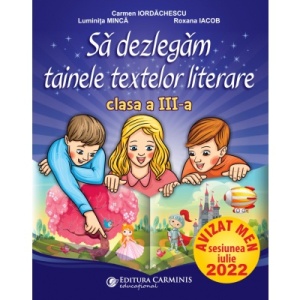Să dezlegăm tainele textelor literare. Clasa a III-a. L3CD