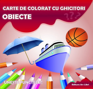 Carte de colorat cu ghicitori - Obiecte