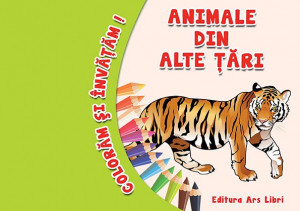 Colorăm şi învăţăm - Animale din alte ţări