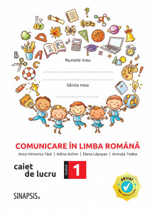 Comunicare in limba romana - caiet de lucru pentru clasa I - Img 2