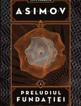 Fundația VI. Preludiul Fundației, Isaac Asimov