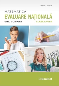 Matematică – Ghid complet pentru Evaluarea Națională – clasa a VIII-a – an școlar 2025-2026