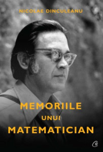 Memoriile unui matematician de Nicolae Dinculeanu,2020
