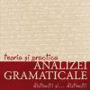 Teoria și practica analizei gramaticale. Distincții și… distincții