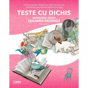 TESTE CU DICHIS. Antrenament pentru EVALUAREA NAȚIONALĂ – Clasa a II-a,2022