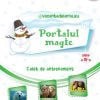 @vacanţadeiarna.eu – Portalul Magic. Caiet de antrenament: Limba şi literatura română, Matematică. Clasa a IV-a