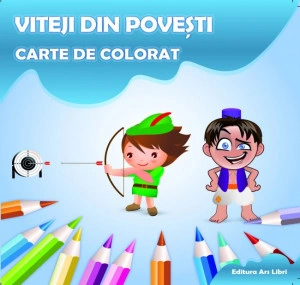 Carte de colorat - Viteji din povești