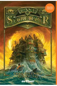 Casa Secretelor #1 Chris Columbus și Ned Vizzini
