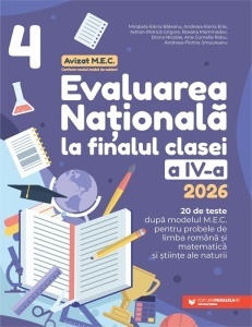 Evaluarea Națională 2026. Clasa a IV-a. Limba română. Matematică
