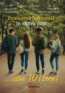 Evaluarea Nationala in cativa pasi… catre 10 (zece)