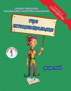 Fise interdisciplinare 3-4 ani