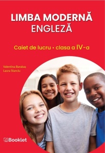 Limba modernă engleză – caiet de lucru pentru clasa a IV-a