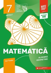 Matematică. Algebră, geometrie. Clasa a VII-a, partea I. Ediția a 8-a. Mate 2000 – Iniţiere