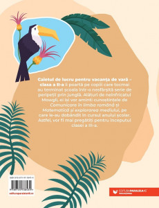 Poveste de vacanţă – La drum cu Mowgli: caiet de lucru pentru vacanţa de vară: clasa a II-a - Img 2