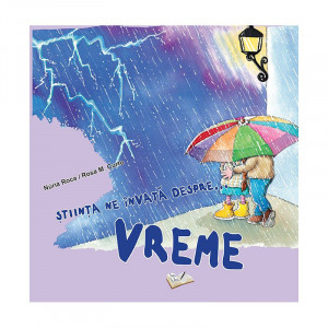 Știința ne învață despre... Vreme