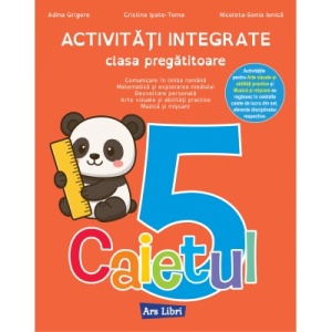 Activități integrate - clasa pregătitoare. Caietul 5