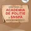 Admiterea la Academia de Poliție și SNSPA. Teste de istorie
