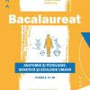Bacalaureat. Anatomie și fiziologie, genetică și ecologie umană. Clasele XI-XII