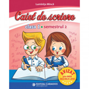 CAIET SCRIERE. CLASA I. SEMESTRUL 2. (PENTRU NOUL MANUAL PÎ) CSM2