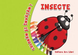 Colorăm şi învăţăm - Insecte
