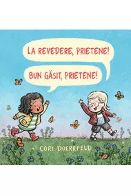 La revedere, prietene! Bun venit, prietene! ,Cori Doerrfeld,2021