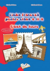 Limba franceză, Clasa a III-a - Caiet de lucru