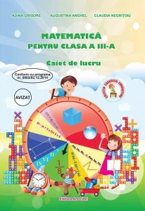 Matematică, Clasa a III-a - Caiet de lucru
