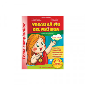 VREAU SĂ FIU CEL MAI BUN. TOATE DISCIPLINELE. CLASA A II-A. CMB2