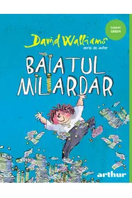 Băiatul miliardar ,David Walliams