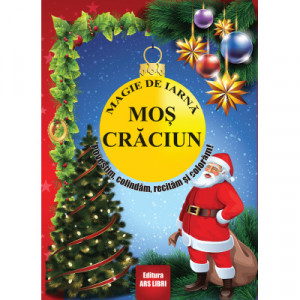 Magie de iarnă - Moș Crăciun