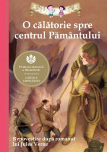 O călătorie spre centrul Pământului REPOVESTIRE DUPĂ ROMANUL LUI JULES VERNE de Kathleen Olmstead , Jules Verne,2014