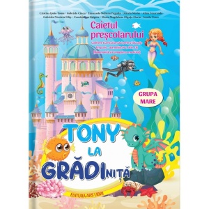 Tony la grădiniță - grupa mare