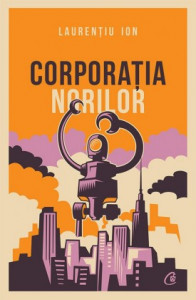 Corporația norilor de Laurențiu Ion,2019
