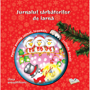 Jurnalul sărbătorilor de iarnă, clasa pregătitoare