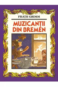 Muzicanții din Bremen, Frații Grimm,2019