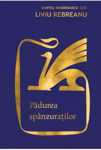 Pădurea spânzuraților , Liviu Rebreanu