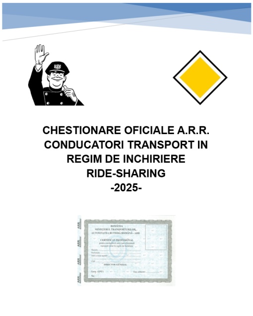 Chestionare Atestat ARR Conducatori Auto Transport in Regim de Inchiriere - RideSharing