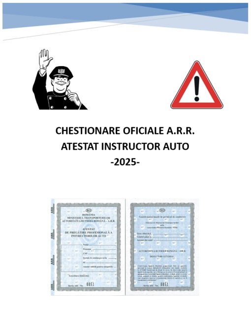 Chestionare Atestat ARR Instructor Auto