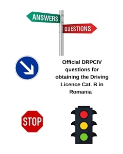 Auto Cat. B Driving License Exam Questions - Romania 2025