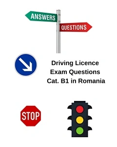 Auto Cat. B1 Driving License Exam Questions - Romania 2025