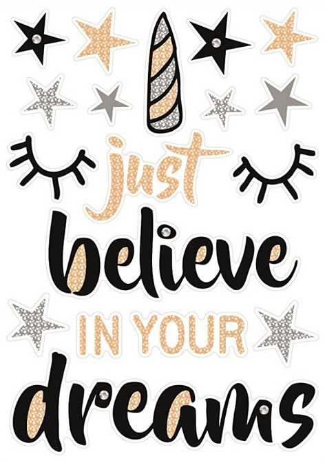 Autocolant perete tri-dimensional - Just Believe In Your Dreams, 36 x 21 cm